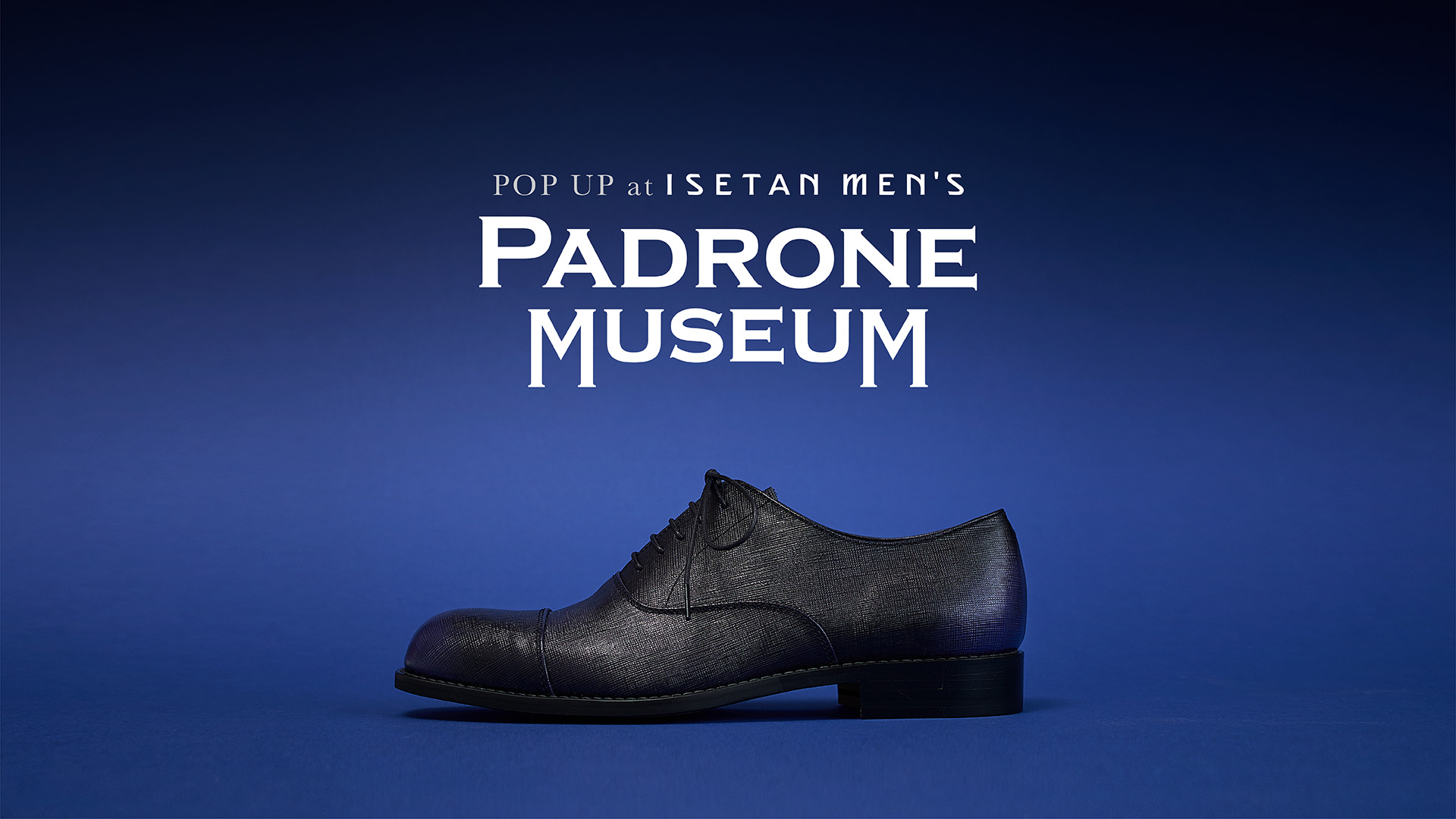 PADRONE MUSEUM in 伊勢丹新宿メンズ / 2019AW